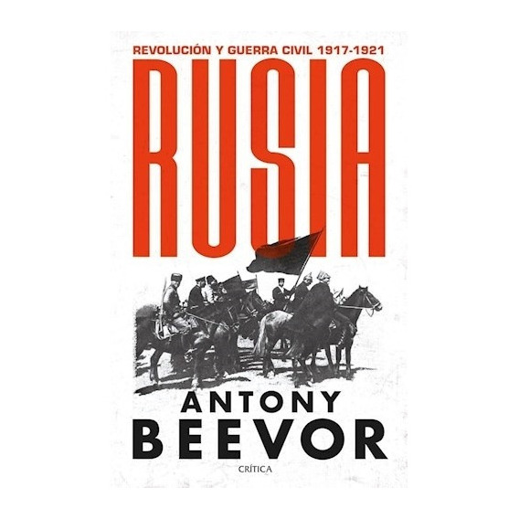 Libro Rusia - Antony Beevor - Crítica