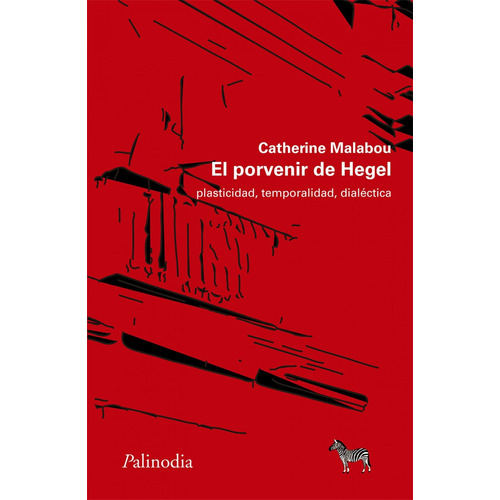 Porvenir De Hegel, El - Catherine Malabou