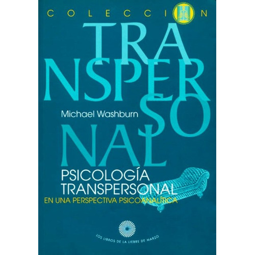 Psicología Transpersonal, De Washburn Michael. Editorial Liebre De Marzo, Tapa Blanda En Español, 1900