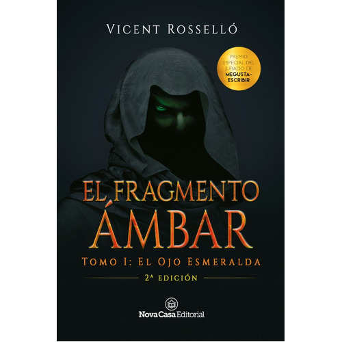 El Fragmento Ámbar, De Vicent Rosselló. Nova Casa Editorial, Tapa Blanda, Edición 1 En Español, 2017