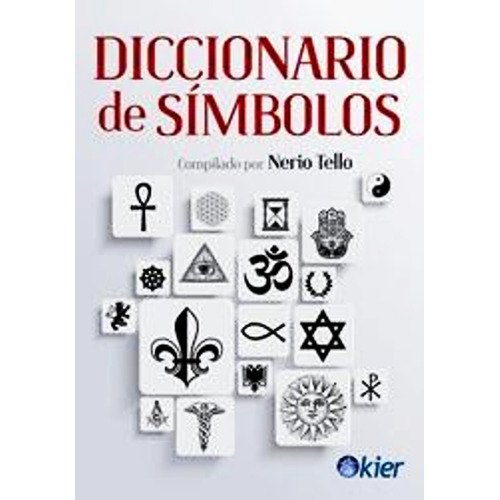 Diccionario De Simbolos - Nerio Tello - Libro
