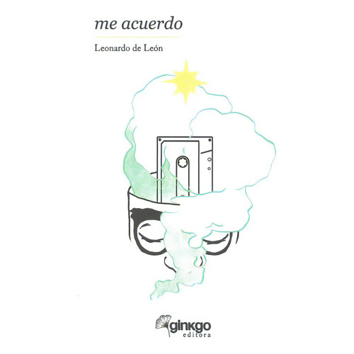 Me Acuerdo, De Leonardo De Leon. Editorial Ginkgo, Tapa Blanda, Edición 1 En Español