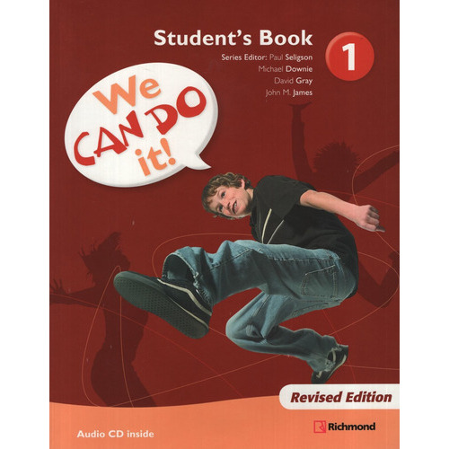 We Can Do It 1 - Student's Book + Audio Cd, De No Aplica. Editorial Santillana, Tapa Blanda En Inglés Internacional, 2009