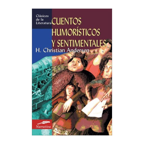 Cuentos Humoristicos Y Sentimentales (tb), De H.christian Andersen. Editorial Edimat, Edición 1 En Español