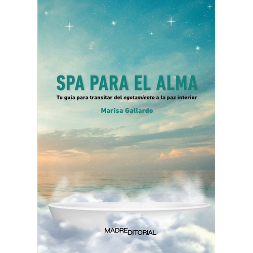 Spa Para El Alma - Marisa Gallardo - - Original