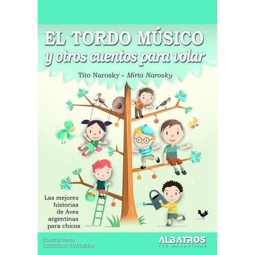 El Tordo Musico, De Tito Narosky. Sin Editorial En Español
