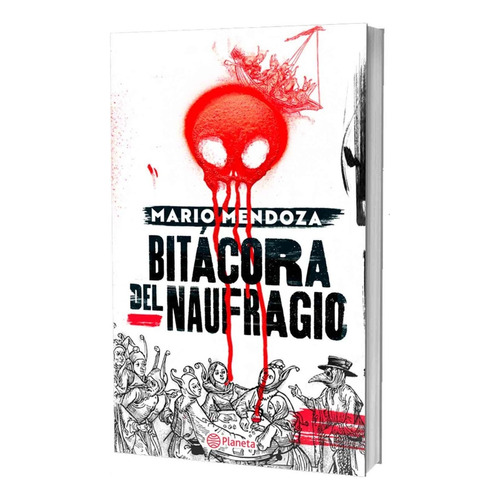 Libro Bitacora Del Naufrago Mario Mendoza %100 Original