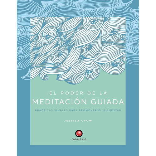 Poder De La Meditacion Guiada, El