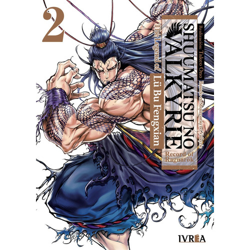 Manga Shuumatsu No Valkyrie: The Legend Of Lu Bu Fengxian Tomo #02 Ivrea Argentina - Shinya Umemura & Takumi Fukui & Ono Takea