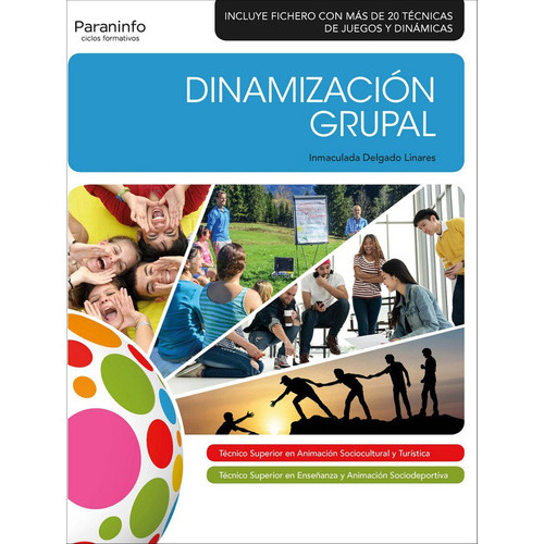 Dinamizaciãâ³n Grupal, De Delgado Linares, Inmaculada. Editorial Ediciones Paraninfo, S.a, Tapa Blanda En Español