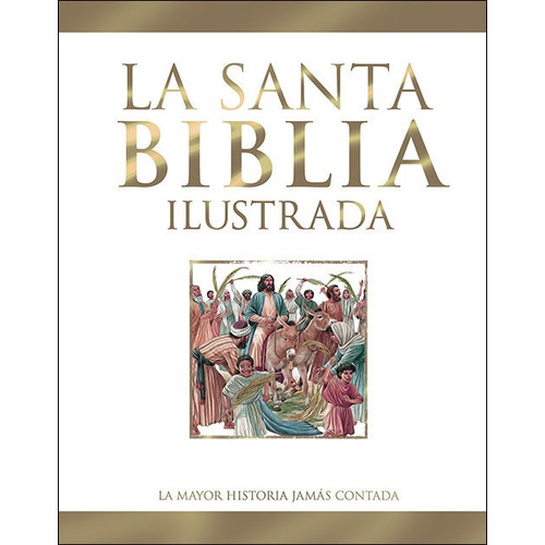 Santa Biblia Ilustrada,la - Aa.vv.