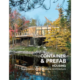 Container & Prefab Housing - Casa Prefabricada Arquitectura