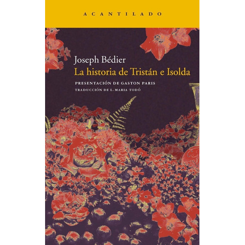 La Historia De Tristán E Isolda Joseph Bédier Acantilado