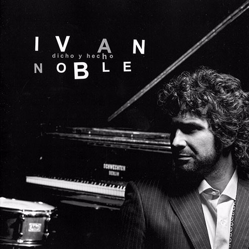 Ivan Noble Dicho Y Echo Cd Nuevo Cerrado Original En Stock