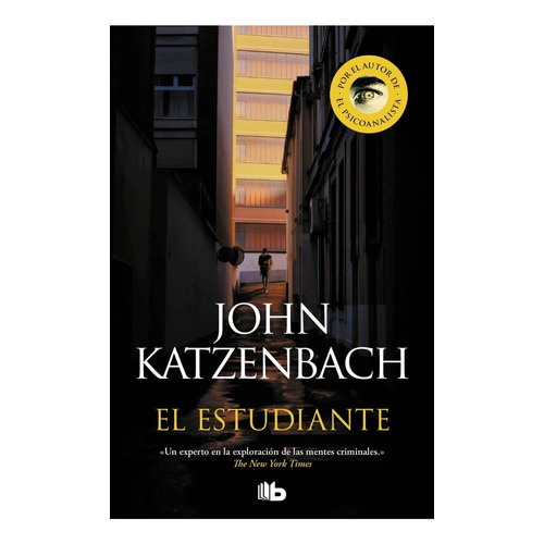 El Estudiante, De Katzenbach, John. Editorial B De Bolsillo, Tapa Blanda En Español, 2022