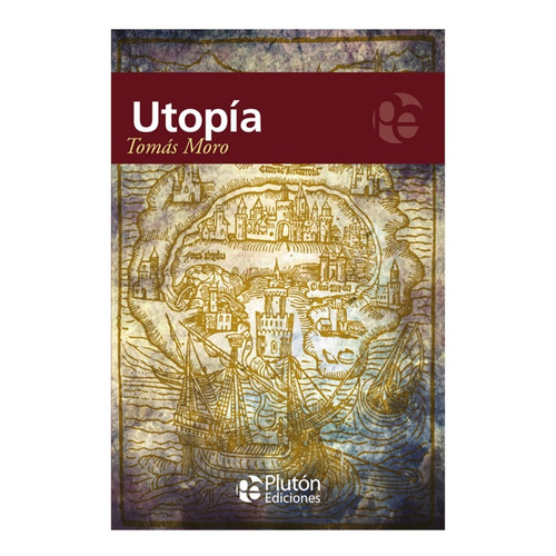 Utopía. - Tomás Moro