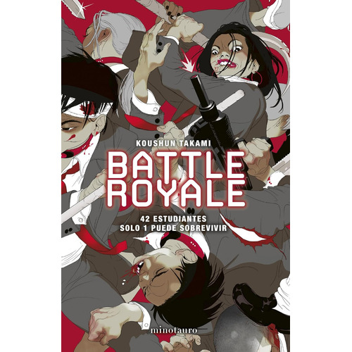 Battle Royale:  Aplica, De Koushun Takami.  Aplica, Vol. 1. Editorial Minotauro, Tapa Blanda, Edición 1 En Español, 2024