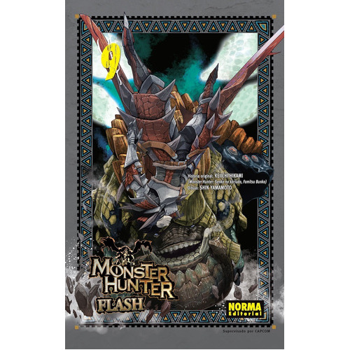 Monster Hunter Flash! 9: Monster Hunter Flash! 9, De Keiichi Hikami. Serie Monster Hunter Flash!, Vol. 9. Editorial Norma Comics, Tapa Blanda, Edición 1 En Castellano, 2016