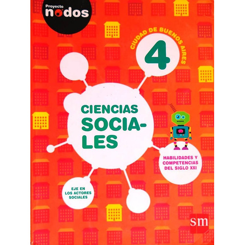 Libro Nodos - Ciencias Sociales 4 Caba - Ed. Sm