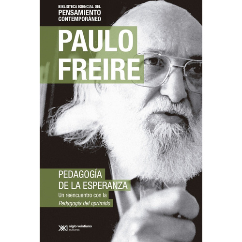 Pedagogia De La Esperanza, La , Edicion Especial - Freire, P