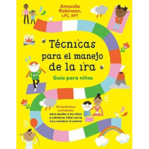 Libro : Tecnicas Para El Manejo De La Ira Guia Para Niños.