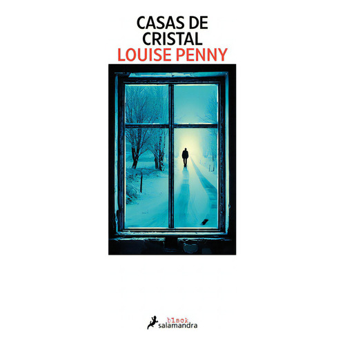 Casas De Cristal (inspector Gamache 13) - Louise Penny, De Louise Penny. Editorial Salamandra, Tapa Blanda En Español