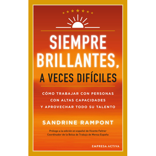 Siempre Brillantes, A Veces Difíciles - Sandrine Rampont. Editorial Empresa Activa - Tapa Blanda en Español