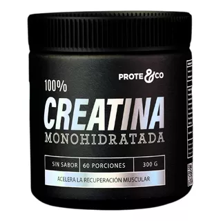 Creatina 100% Monohidratada Prote&co 300g