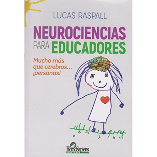 Neurociencias Para Educadores - Lucas Raspall