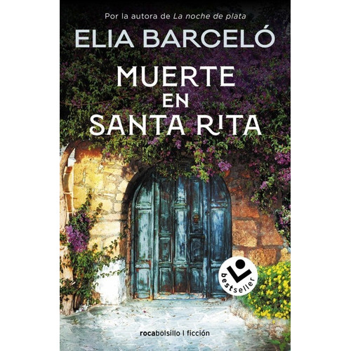 Muerte En Santa Rita -, De Barceló, Elia. Editorial Roca Bolsillo, Tapa Blanda En Español, 2023