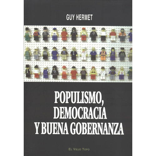 Populismo Democracia Y Buena Gobernanza, De Hermet, Guy. Editorial Montesinos, Tapa Blanda, Edición 1 En Español, 2008