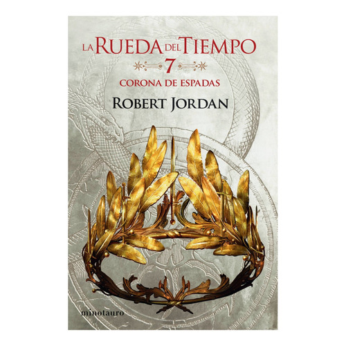 La Rueda Del Tiempo Nº 07/14 La Corona De Espadas