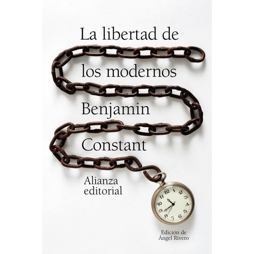Libertad De Los Modernos,la - Constant, Benjamin