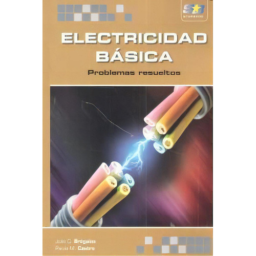Electricidad Bãâ¡sica. Problemas Resueltos, De Brégains, Julio Claudio. Starbook Editorial, S.a., Tapa Blanda En Español