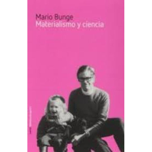 Materialismo Y Ciencia - Mario Bunge