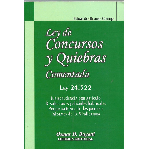 Ley De Concursos Y Quiebras Comentada - Osmar Buyatti Dyf