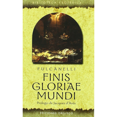 Finis Gloriae Mundi