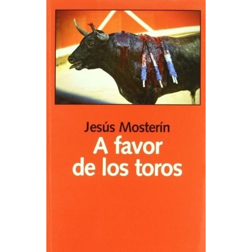 A Favor De Los Toros, Jesús Mosterín, Laetoli