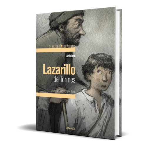 Lazarillo De Tormes, De Anónimo. Editorial Anaya, Tapa Blanda En Español, 2016