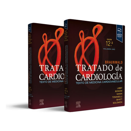 Braunwald Tratado De Cardiologia 12ãâª Ed, De Libby. Editorial Elsevier, Tapa Dura En Español