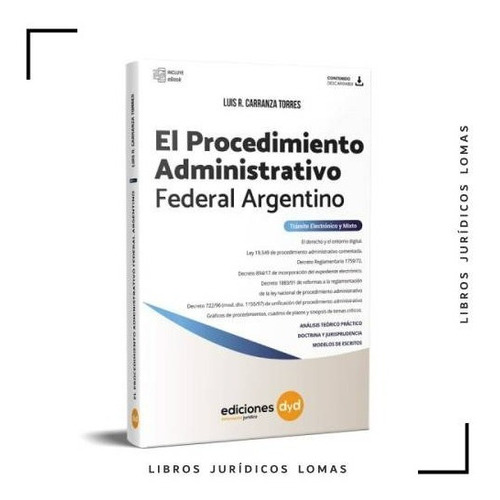 El Procedimiento Administrativo Federal Argentino, De Luis Carranza Torres. Editorial Ediciones Dyd, Tapa Blanda En Español, 2022