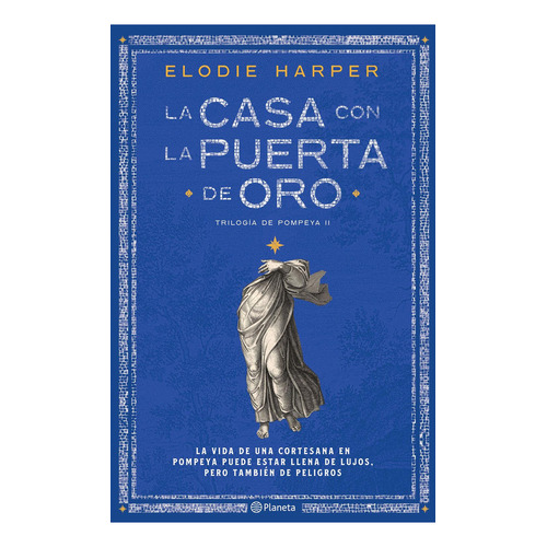 La Casa con la Puerta de Oro: No Aplica, de Harper, Elodie. Serie No aplica, vol. No aplica. Editorial Planeta, tapa pasta blanda, edición 1 en español, 2023