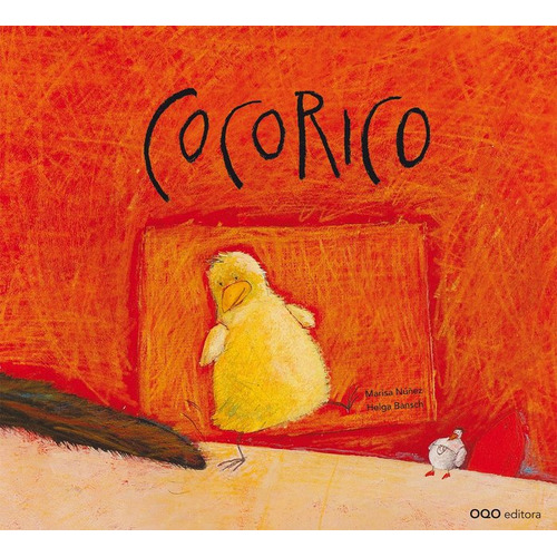 Cocorico, De Nuñez Alvarez Maria Luisa. Editorial Oqo Editora, Tapa Dura En Español, 2009