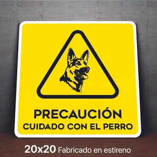 Señalamiento Cuiado Con El Perro Precaucion Letrero 20x20