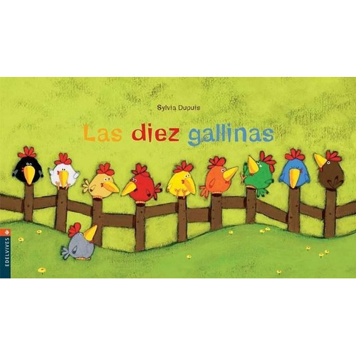 Diez Gallinas,las - Dupuis,sylvia