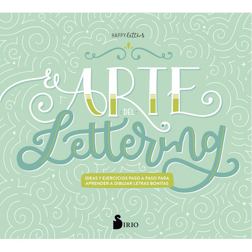 El Arte Del Lettering - Letters, Happy