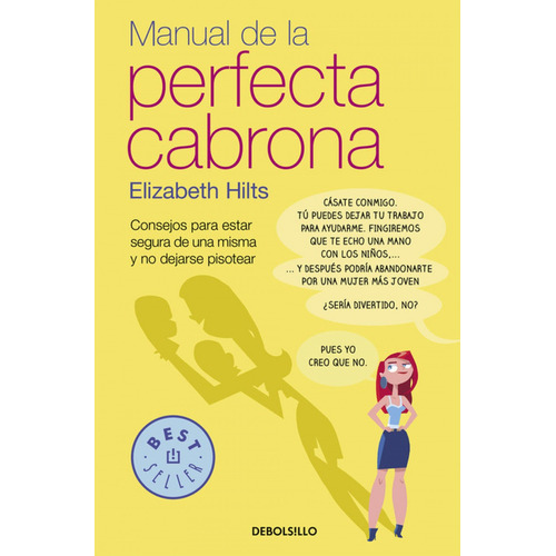 Manual De La Perfecta Cabrona - Hilts, Elizabeth