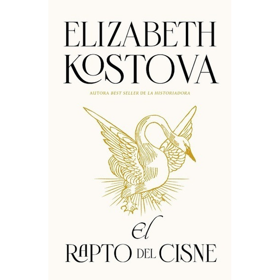 Rapto Del Cisne / Elizabeth Kostova (envíos)