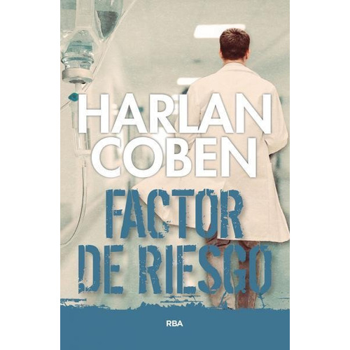 Libro Factor De Riesgo - Harlan Coben - Rba