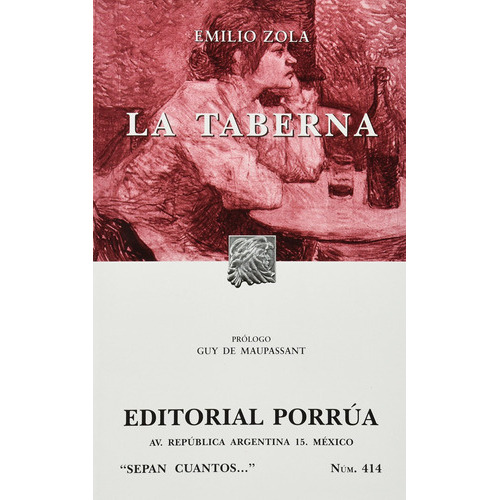 414. La Taberna, De Zola, Émile. Editorial Porrua, Tapa Blanda En Español, 2011